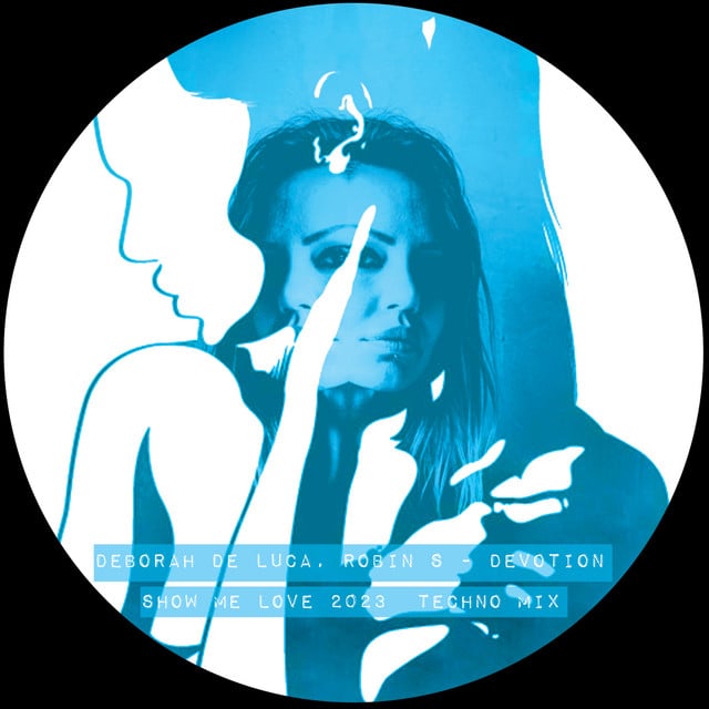 Image of Devotion - Show Me Love 2023 Techno Mix - Radio Edit