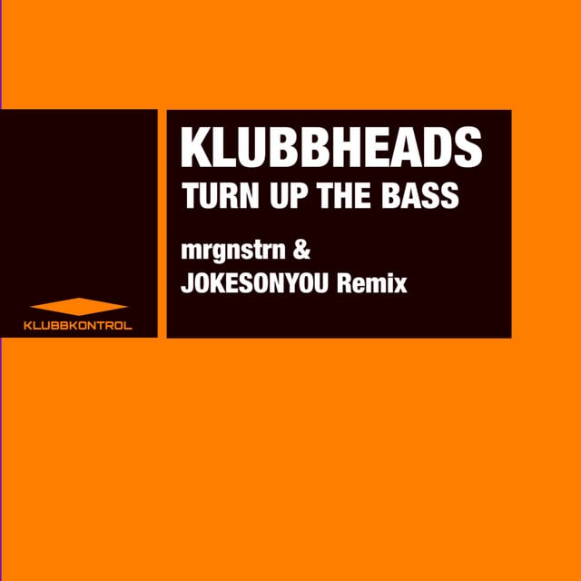 Image of Turn Up The Bass (mrgnstrn & JOKESONYOU Remix)