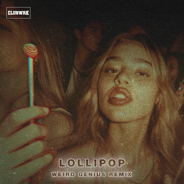 Image of Lollipop (Weird Genius Remix)