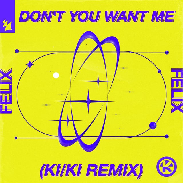 Image of Don't You Want Me - KI/KI Remix