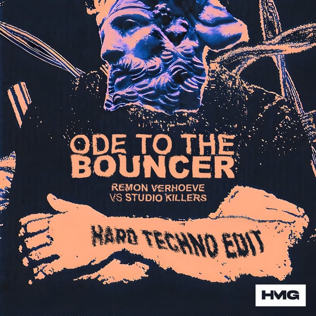 Image of Ode To The Bouncer (Hard Techno Edit)