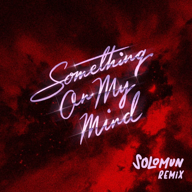 Image of Something On My Mind (Solomun Remix)