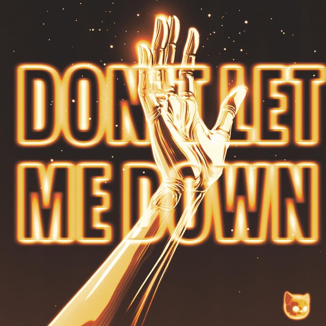 Image of Don't Let Me Down - Hyper Techno