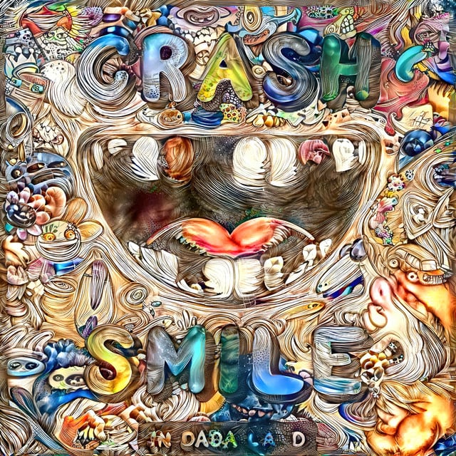 Image of Crash & Smile in Dada Land - June