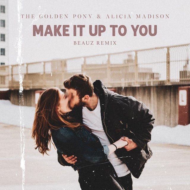 Image of Make It Up To You (BEAUZ Remix)