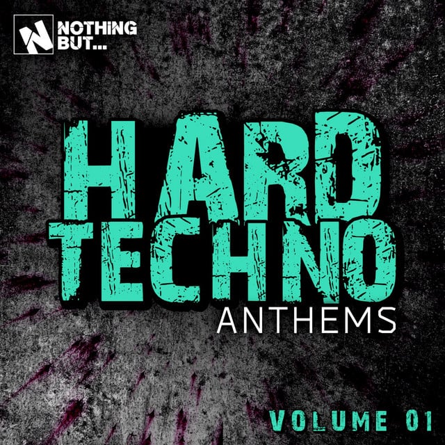Image of Nothing But... Hard Techno Anthems, Vol. 01