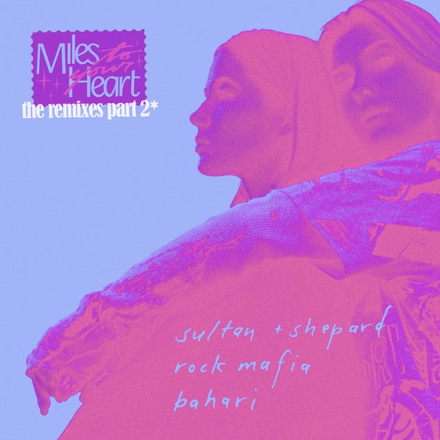 Image of Miles To You Heart (The Remixes Pt. 2)