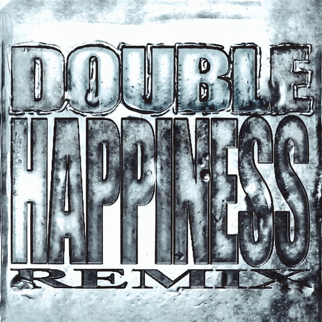 Image of Double Happiness (Bad Boombox Remix)