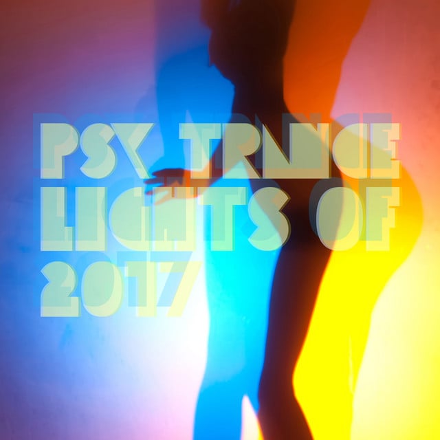 Image of Psy Trance Lights of 2017