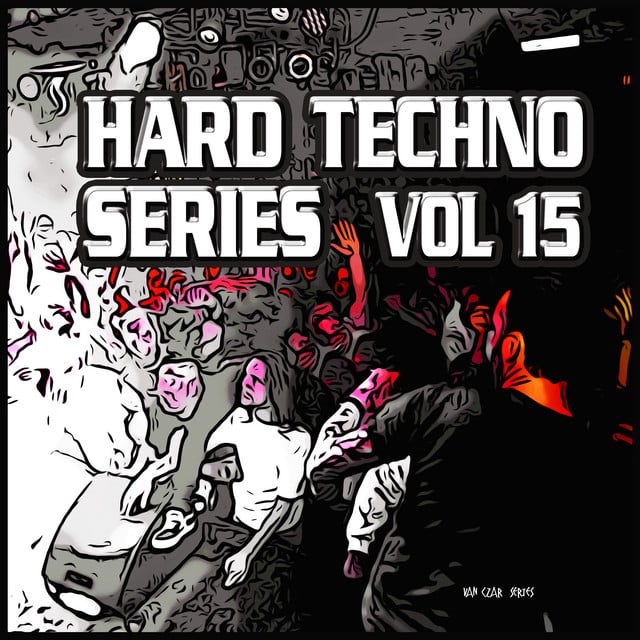 Image of Hard Techno Series, Vol. 15