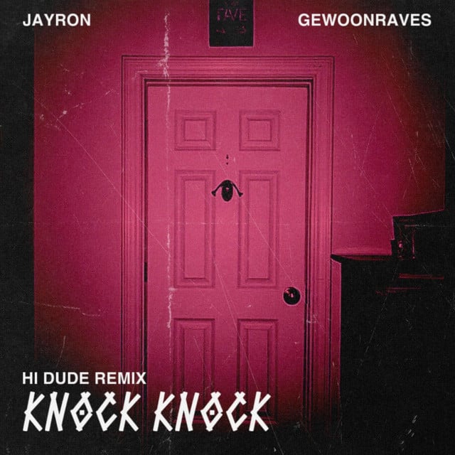Image of Knock Knock (H! Dude Remix)
