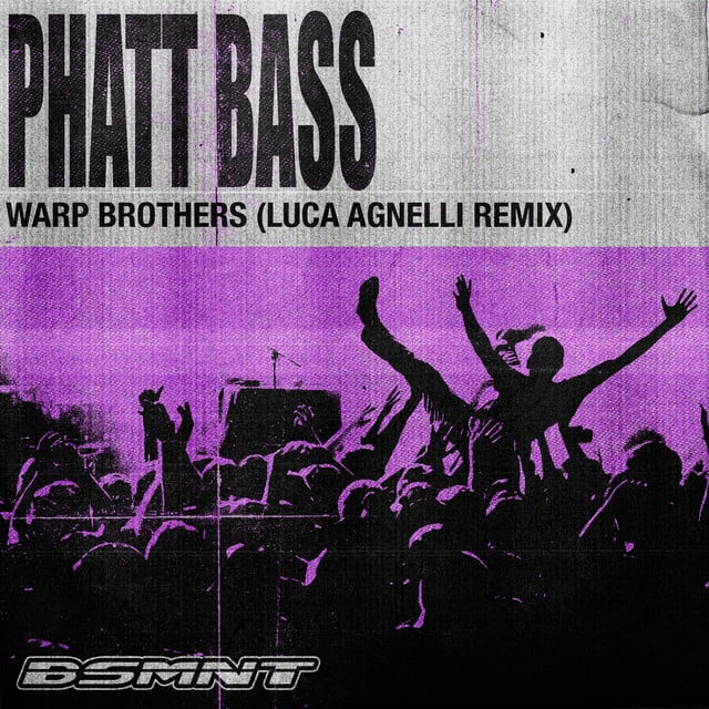 Image of Phatt Bass (Luca Agnelli Remix)