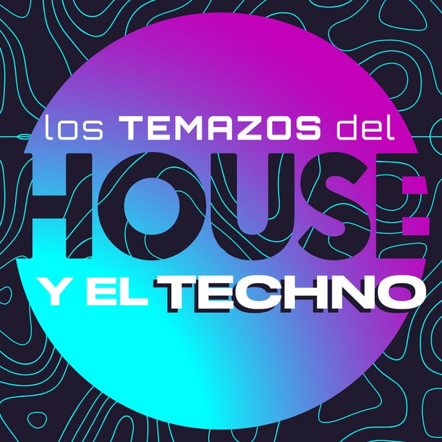 Image of Los temazos del House y el Techno
