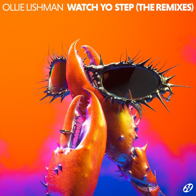 Image of WATCH YO STEP (The Remixes)