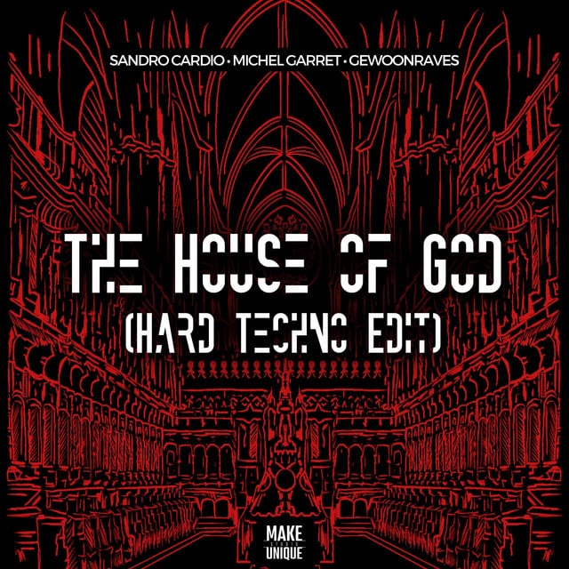 Image of The House Of God (HARD TECHNO)