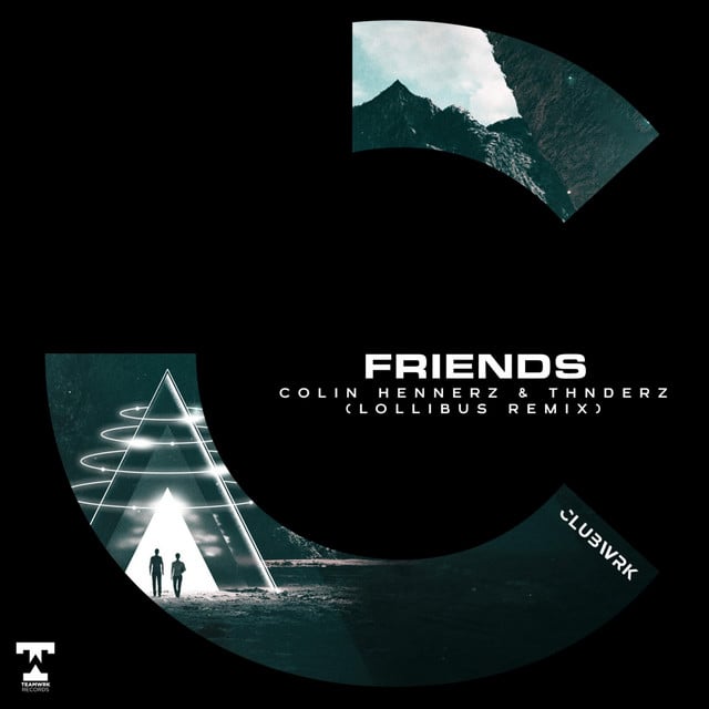 Image of Friends - Lollibus Remix