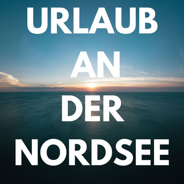 Image of Urlaub an der Nordsee