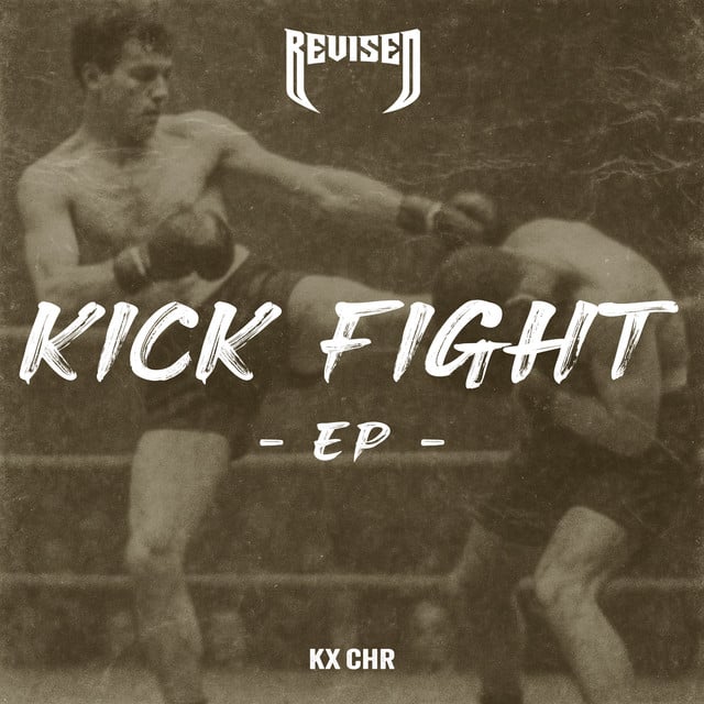 Image of KICK FIGHT EP