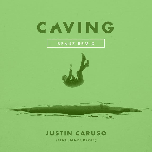 Image of Caving (feat. James Droll) [Beauz Remix]