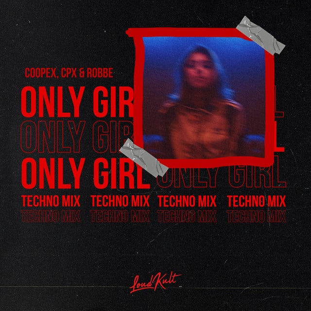 Image of Only Girl (Techno Mix)