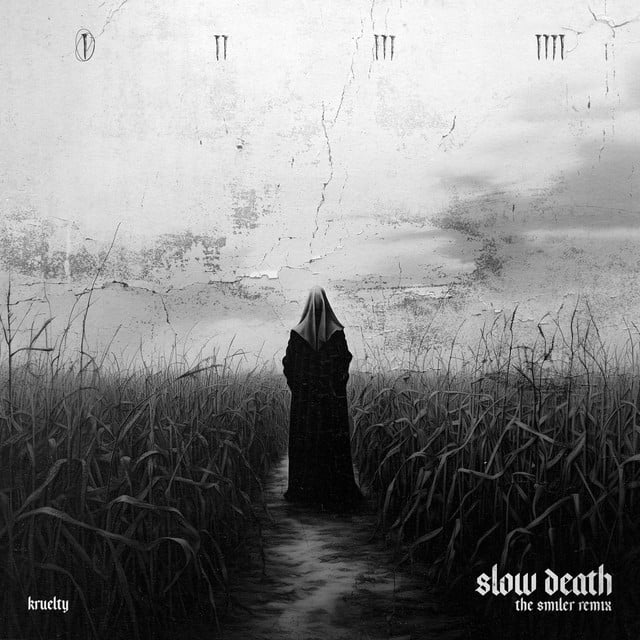 Image of Slow Death (The Smiler Remix)