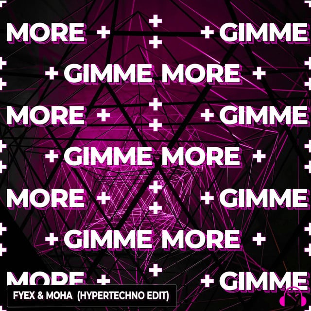 Image of Gimme More - Robbe & KUOKKA Hypertechno Remix