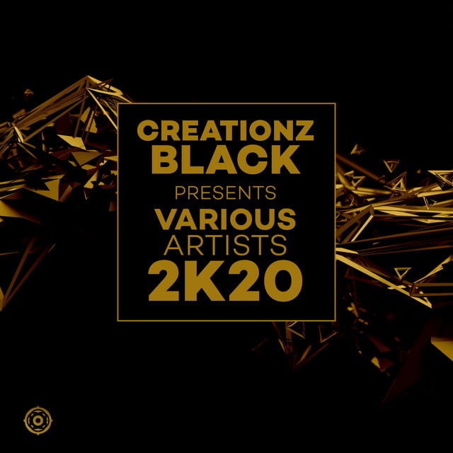 Image of Creationz Black Presents Various Artists 2K20