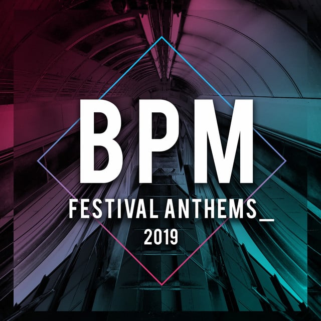 Image of BPM Festival Anthems 2019