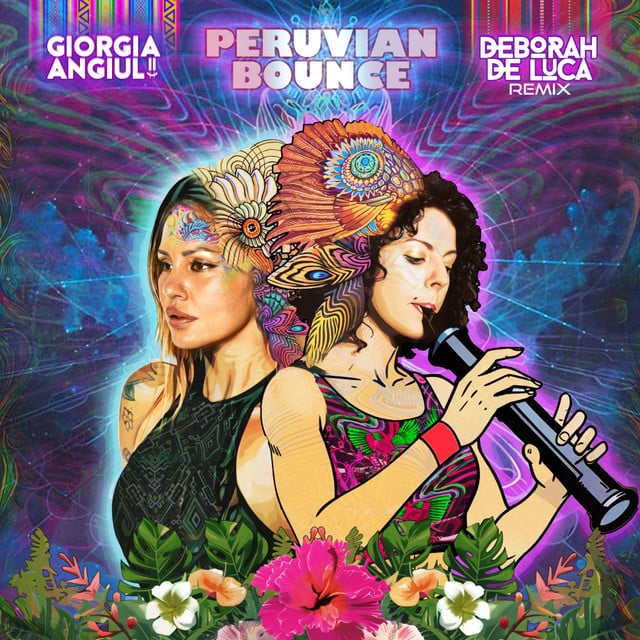 Image of Peruvian Bounce - Deborah De Luca Remix