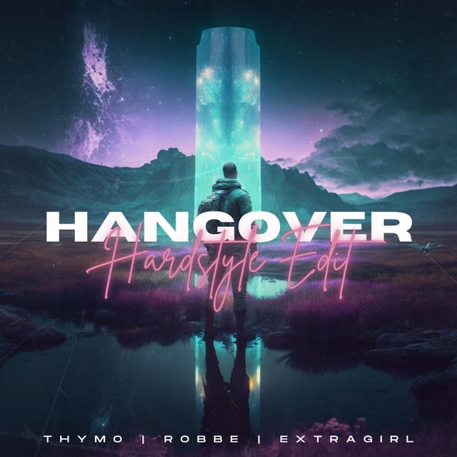 Image of Hangover (Hardstyle Edit)