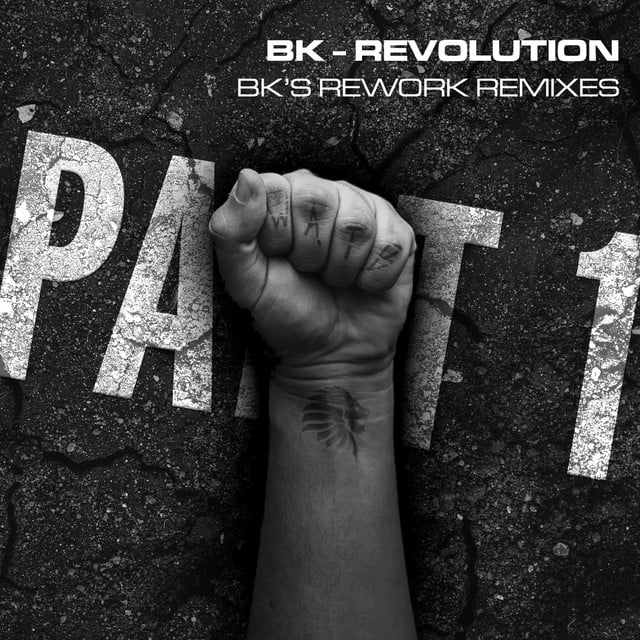 Image of Revolution - Bk's Rework (Remixes Part 1)