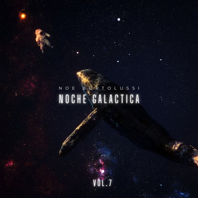 Image of Noche Galactica, Vol. 7 (DJ Mix)