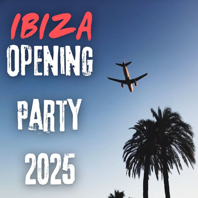 Image of IBIZA - Opening Party 2025
