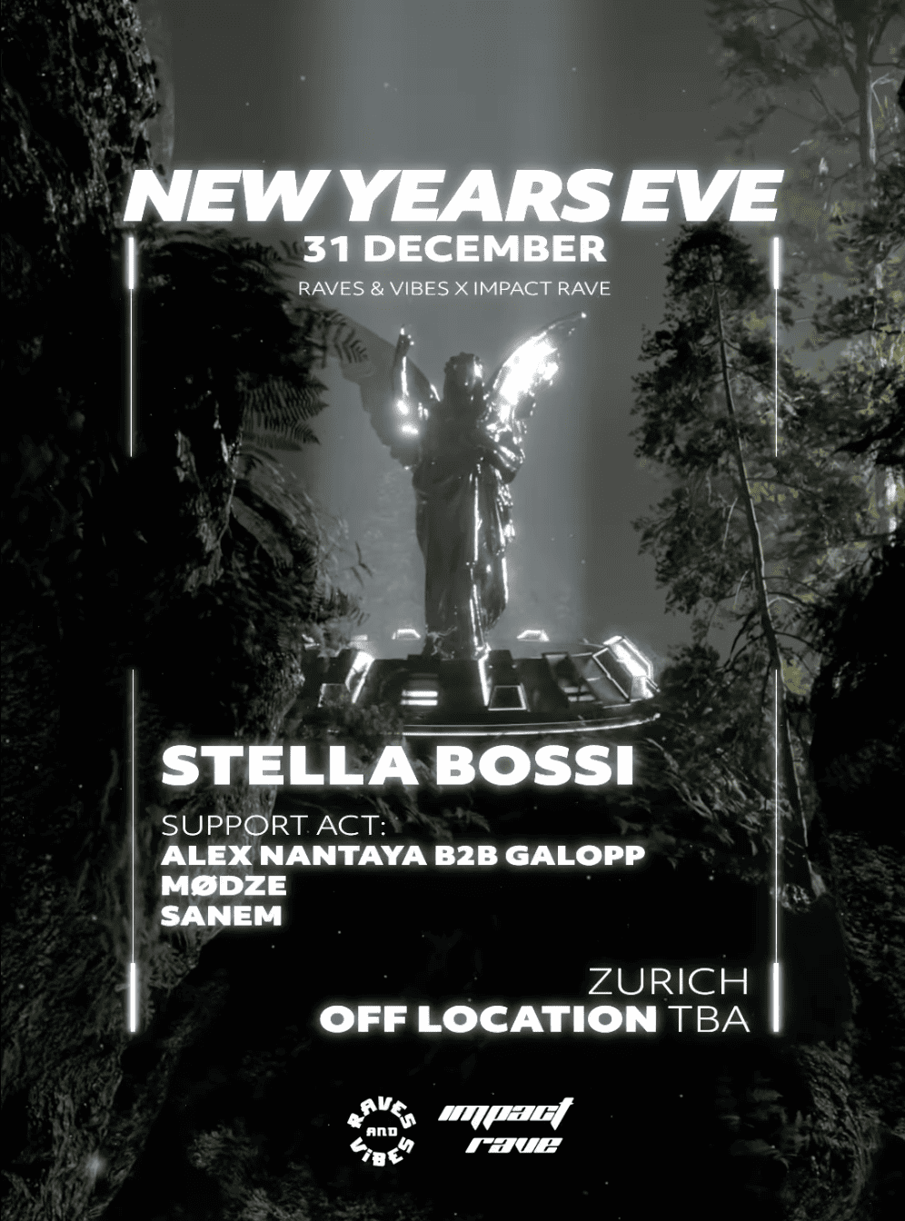 Raves & Vibes X Impact Rave NYE w/ Stella Bossi