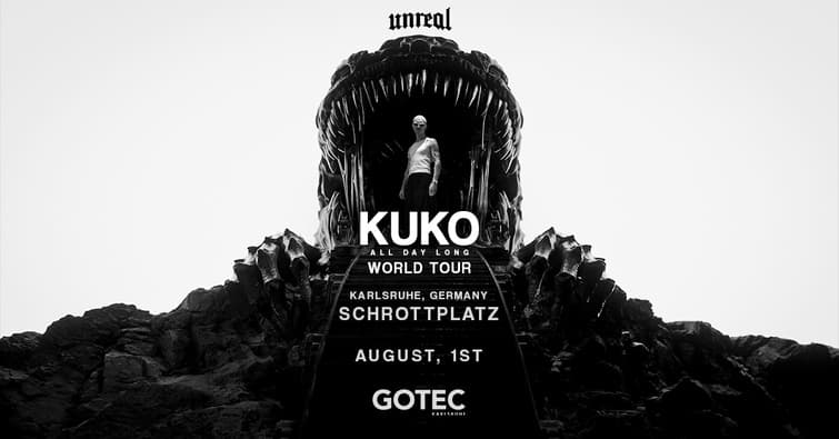 Unreal x KUKO World Tour Karlsruhe | 1 August 2026 (All Day Long)