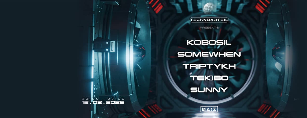 Technoabteil w/ Kobosil, Somewhen & Triptykh