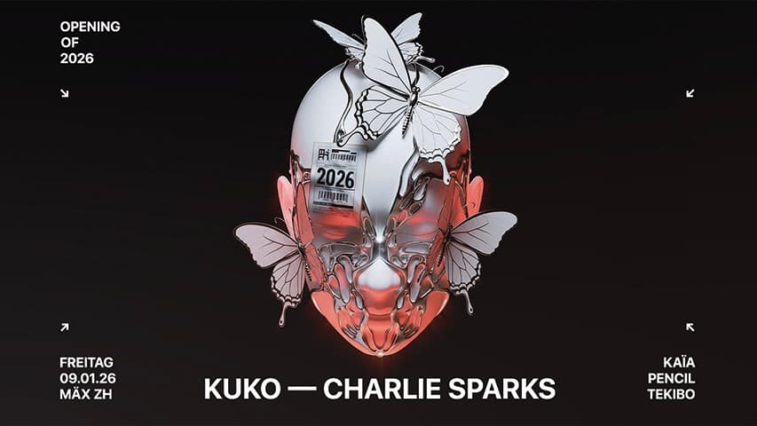 MÄX Opening 2026 | Kuko, Charlie Sparks & more