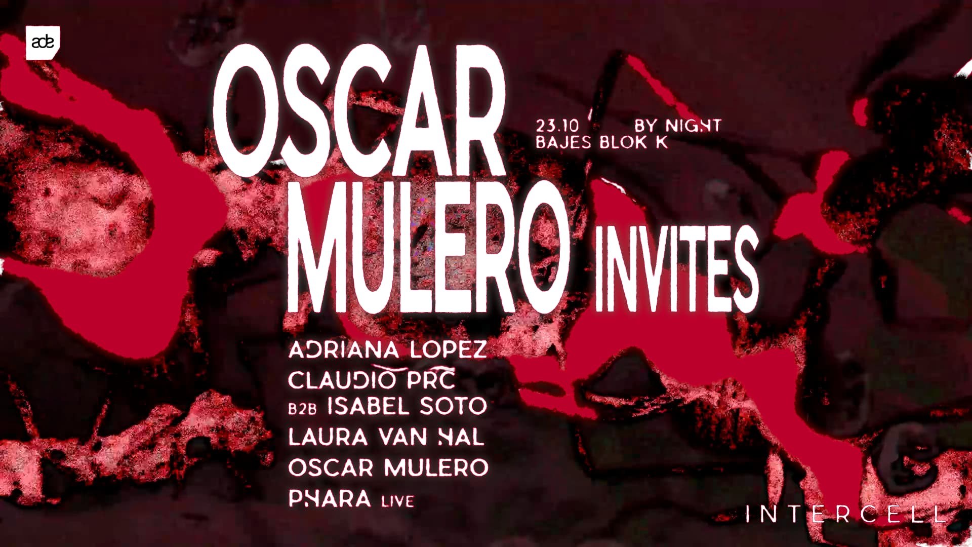 Intercell x Oscar Mulero Invites | ADE By Night cover image