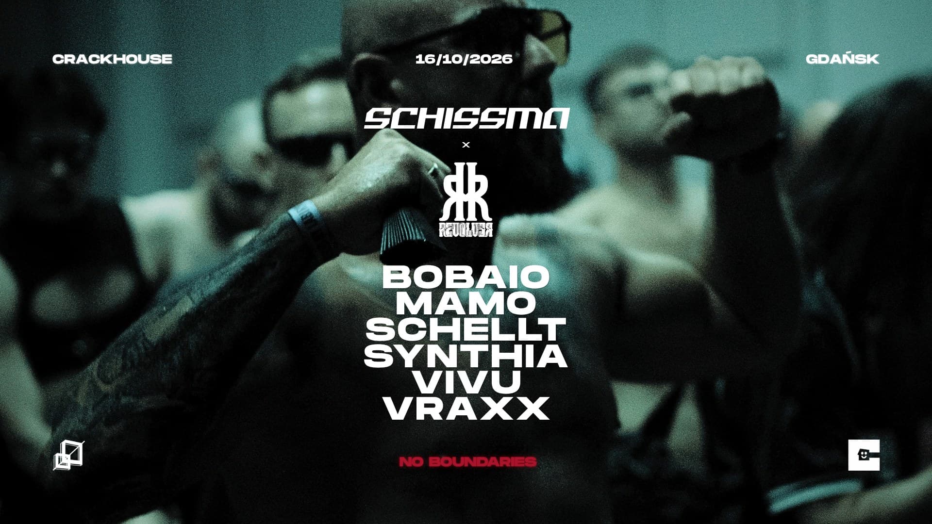 SCHISSMA x REVOLVER: GDAŃSK (CRACKHOUSE)