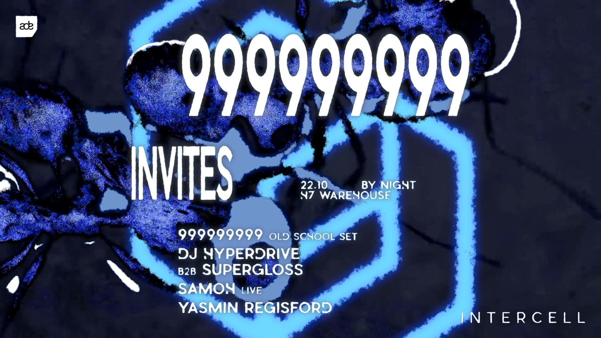 Intercell x 999999999 Invites | ADE By Night cover image