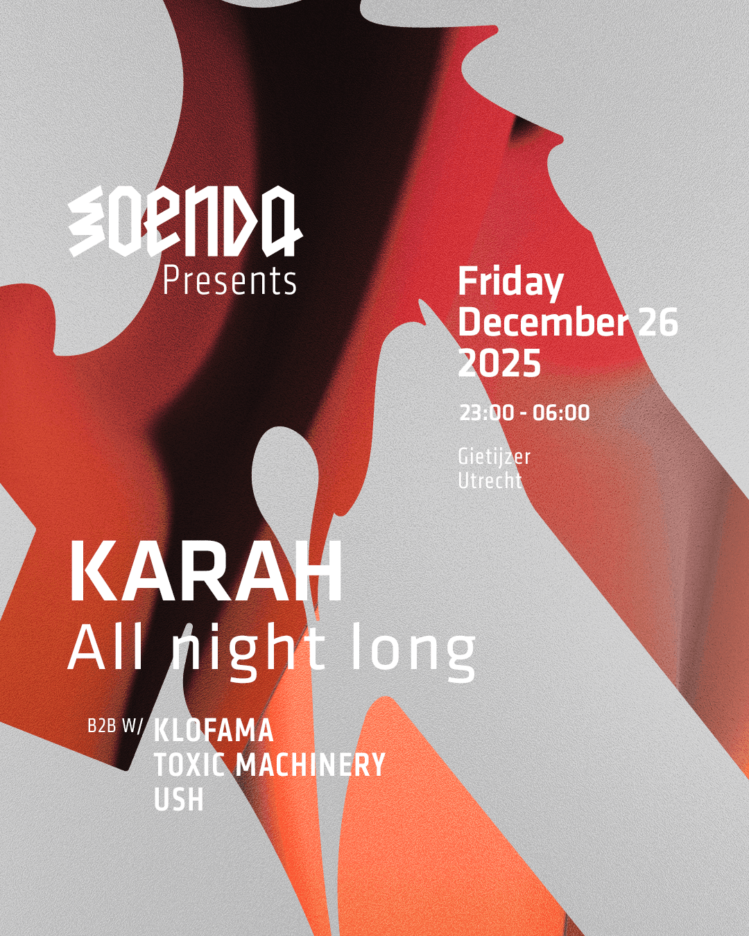 SOENDA PRESENTS: KARAH ALL NIGHT LONG