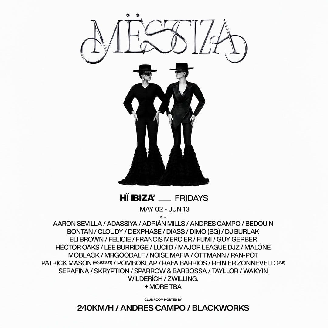 MËSTIZA - Hï Ibiza - Opening Party